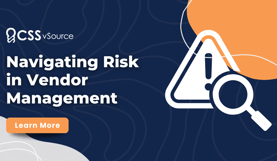 Navigating Risk in Vendor Management
